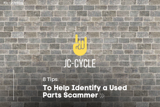 8 Tips to Help Identify a Used Motorcycle Parts SCAMMER