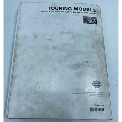 Harley Touring Models 2004 FACTORY ELECTRICAL DIAGNOSTICS MANUAL BAGGER 99497-04